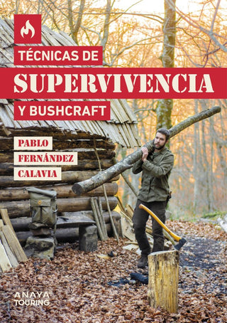 Tecnicas De Supervivencia Y Bushcraft