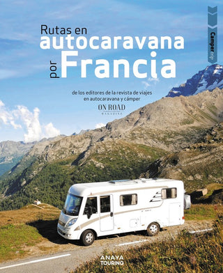 Rutas En Autocaravana Por Francia