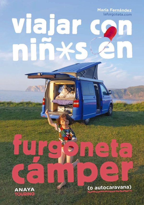 Viajar Con Niños En Furgoneta Camper O Autocaravana)