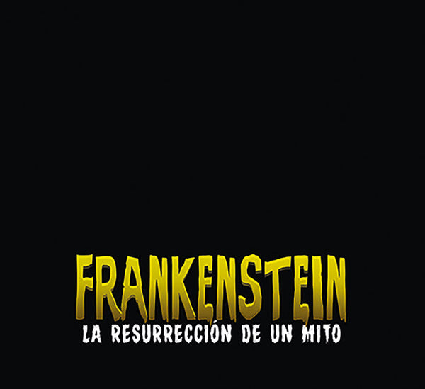 Frankenstein La Resurreción De Un Mito