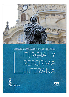 Liturgia Y Reforma Luterana