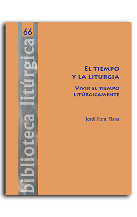 El Tiempo Y La Liturgia