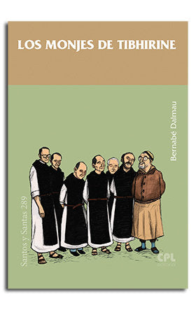 Los Siete Monjes De Tibhirine