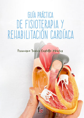 Guia Practica De Fisioterapia Y Rehabilitación Cardiaca