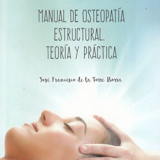 Manual De Osteopatia Estructural.Teoria Y Practica