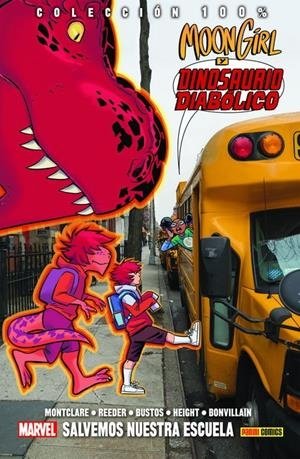 Moon Girl Y Dinosaurio Diabolico 6 Salvemos La Escuela