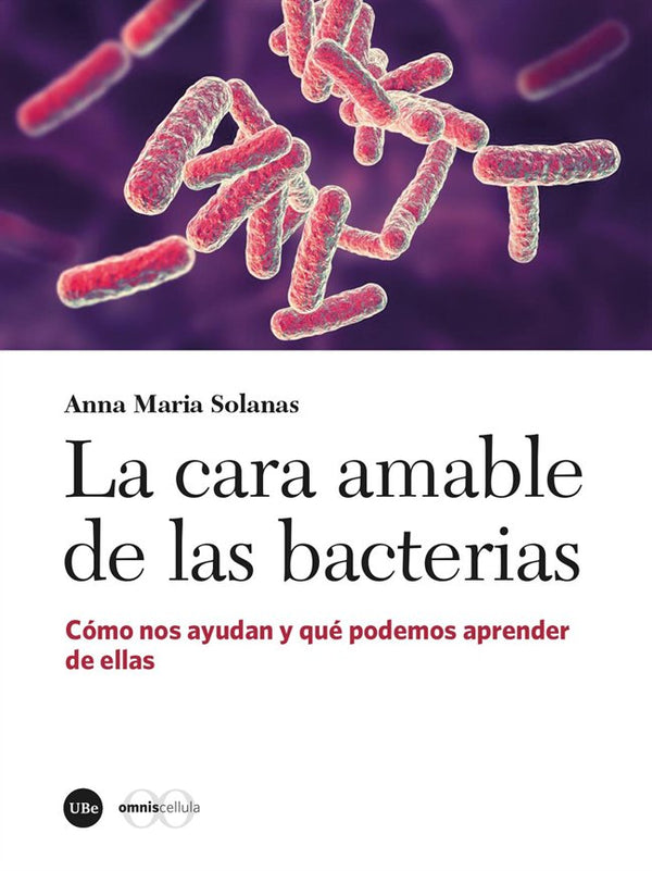 La Cara Amable De Las Bacterias