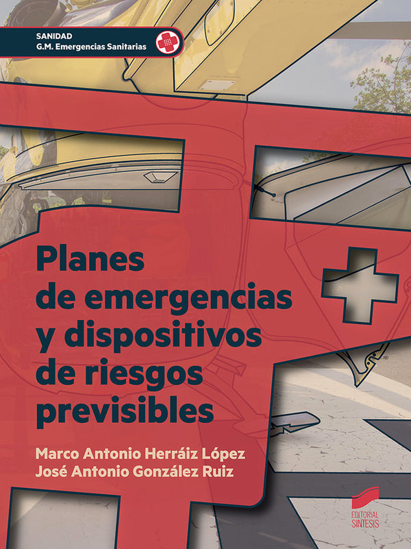 Planes De Emergencia Y Dispositivos De Riesgos Previsibles