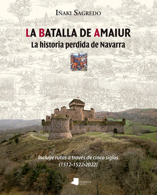 La Batalla De Amaiur