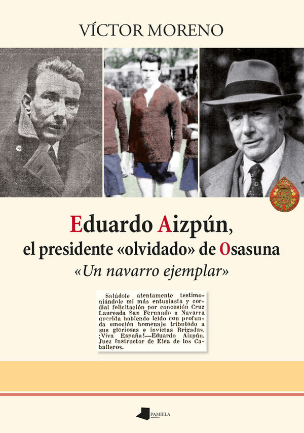 Eduardo Aizpun, El Presidente «Olvidado» De Osasuna