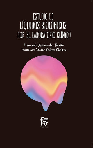 Estudio De Líquidos Biológicos Por El Laboratorio Clínico