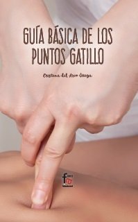 Guía Básica De Los Puntos De Gatillo