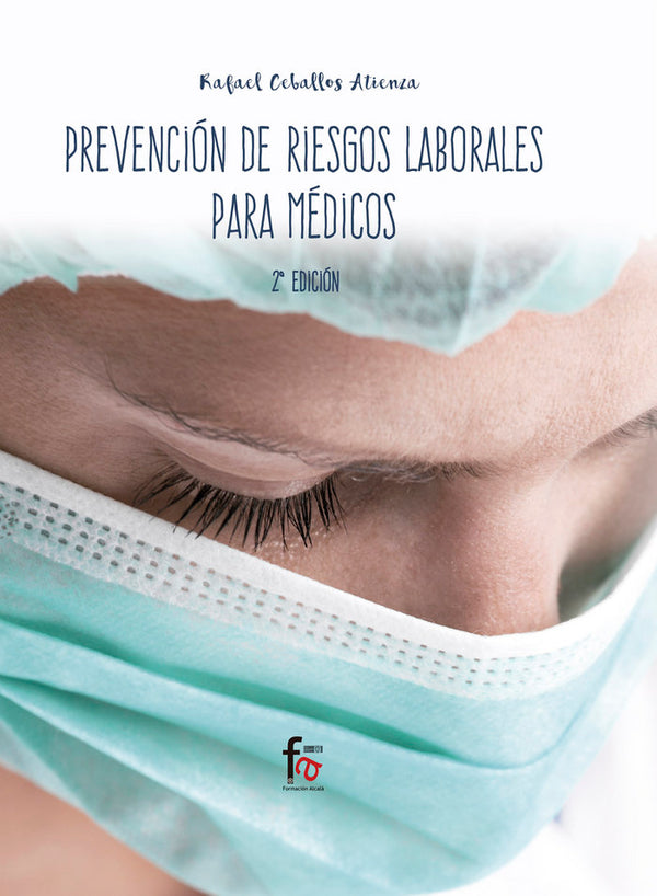 Prevención De Riesgos Laborales Para Médicos 2ªediccion