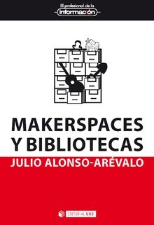 Makerspaces Y Bibliotecas