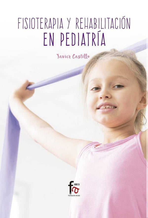 Fisioterapia Y Rehabilitacion En Pediatria