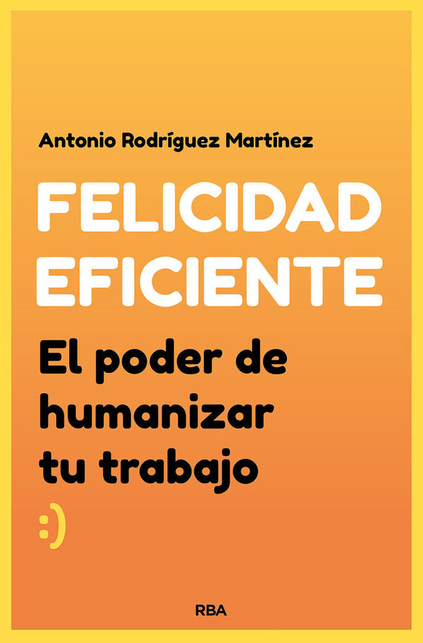 Felicidad Eficiente.