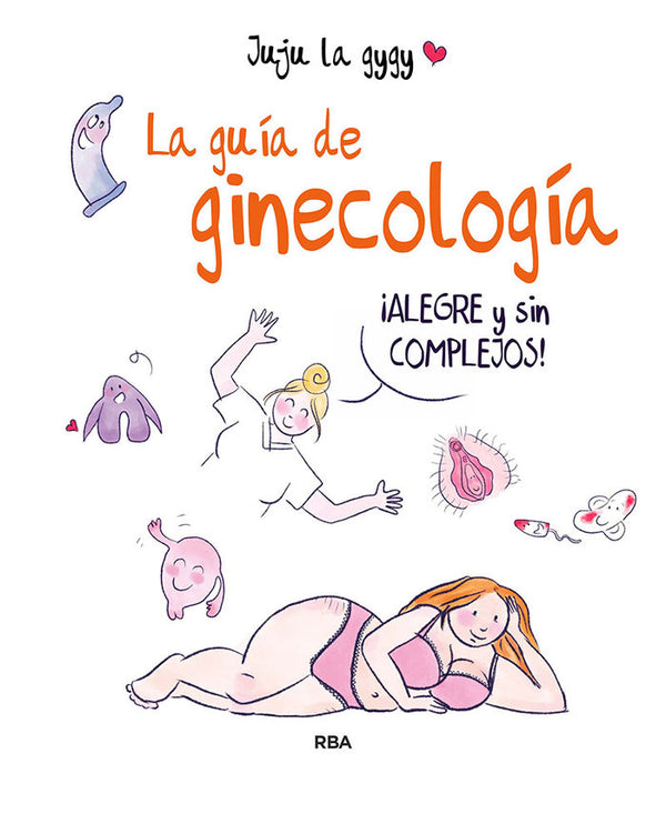 La Guia De Ginecologia