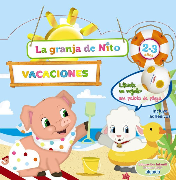 Cuaderno De Vacaciones. La Granja De Nito 2-3 Años