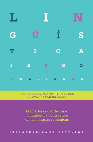 Marcadores Del Discurso Y Lingüística Contrastiva En Las Lenguas Románicas