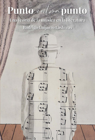 Punto Contra Punto Una Teoria De La Musica En La Literatura