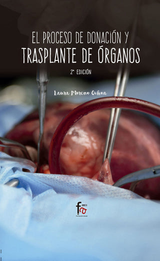 El Proceso De Donacion Y Transplante De Organos-2 Ed