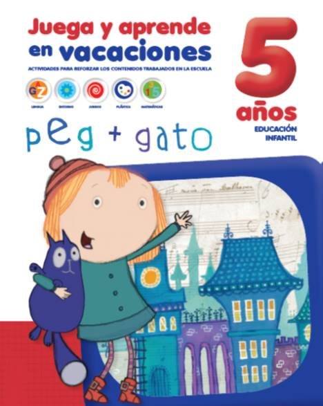 Cuadernos De Vacaciones 5 Años Peg+Gato