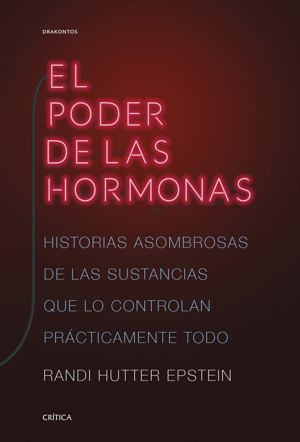 El Poder De Las Hormonas