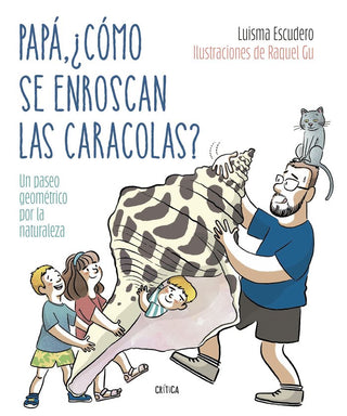 Papa, ¿Como Se Enroscan Las Caracolas?