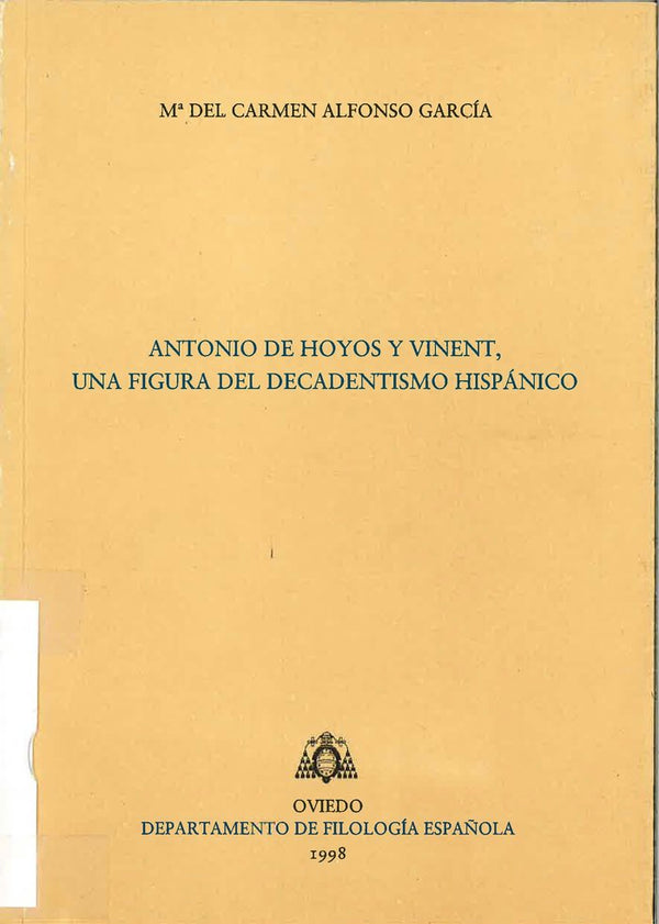 Antonio De Hoyos Y Vinent, Una Figura Del Decadentismo Español