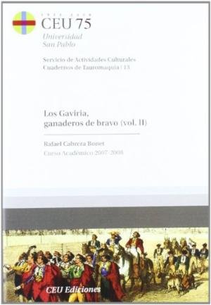 Los Gaviria, Ganaderos De Bravo Ii