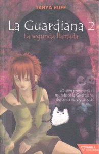 La Guardiana 2. La Segunda Llamada