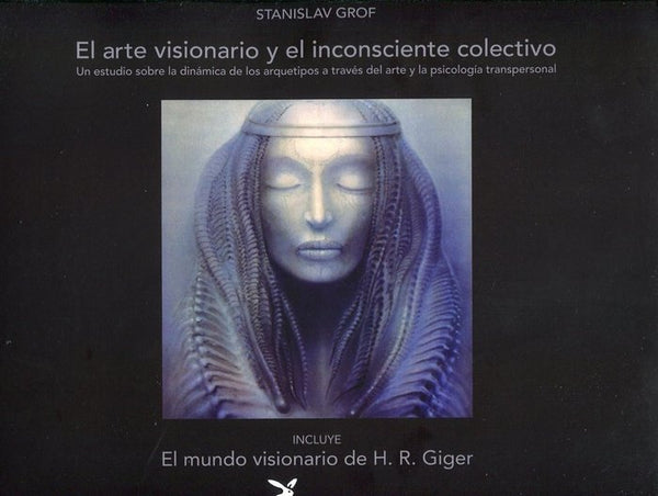 Arte Visionario Y El Inconsciente Colectivo, El