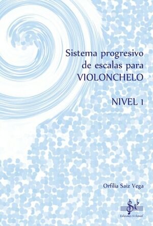 Sistema Progresivo De Escalas Para Violonchelo 1