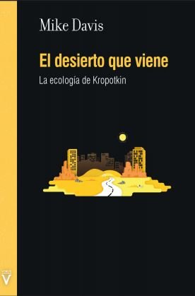 El Desierto Que Viene