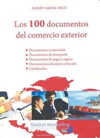 Los 100 Documentos Del Comercio Exterior