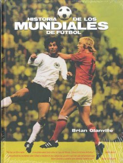 Historia De Los Mundiales De Fútbol