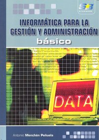 Informática Para La Gestión Y Administración.Básico