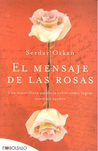 El Mensaje De Las Rosas