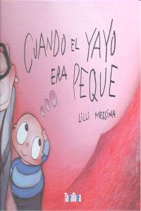 Cuando El Yayo Era Peque