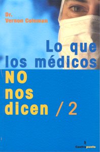 Lo Que Los Médicos No Nos Dicen/2