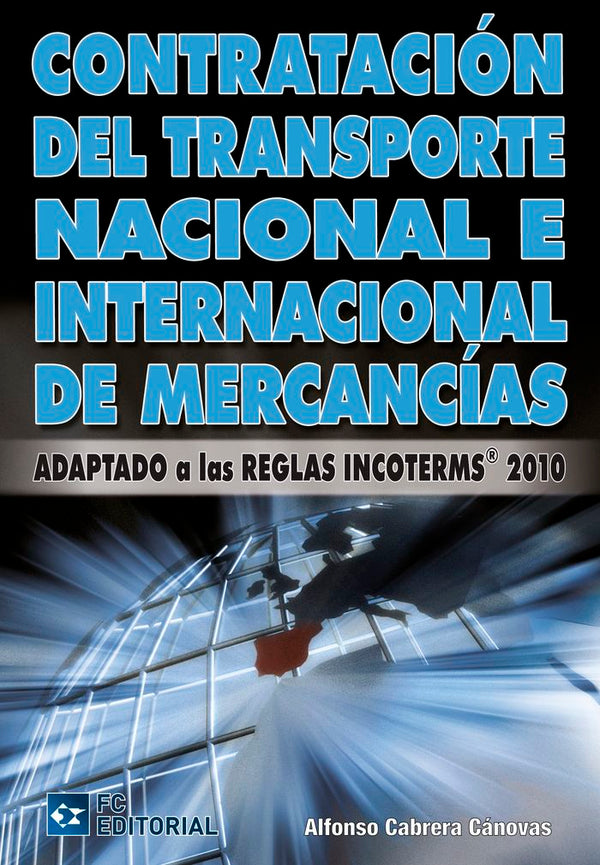 Contratación Del Transporte Nacional E Internacional De Mercancías