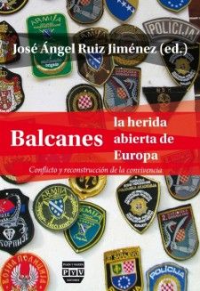 Balcanes, La Herida Abierta De La Convivencia