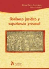 Realismo Juridico Y Experiencia Procesal.