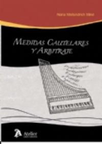 Medidas Cautelares Y Arbitraje.