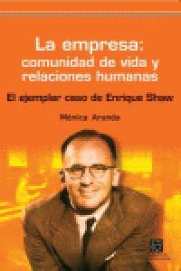 La Empresa: Comunidad De Vida Y Relaciones Humanas