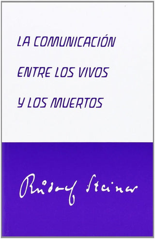 La Comunicación Entre Los Vivos Y Los Muertos