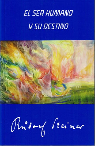 El Ser Humano Y Su Destino