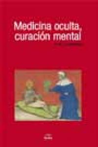 Medicina Oculta, Curación Mental