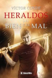 Heraldos Del Bien Y Del Mal