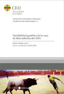 Variabilidad Genetica De La Raza De Lidia Inferida Del Adn